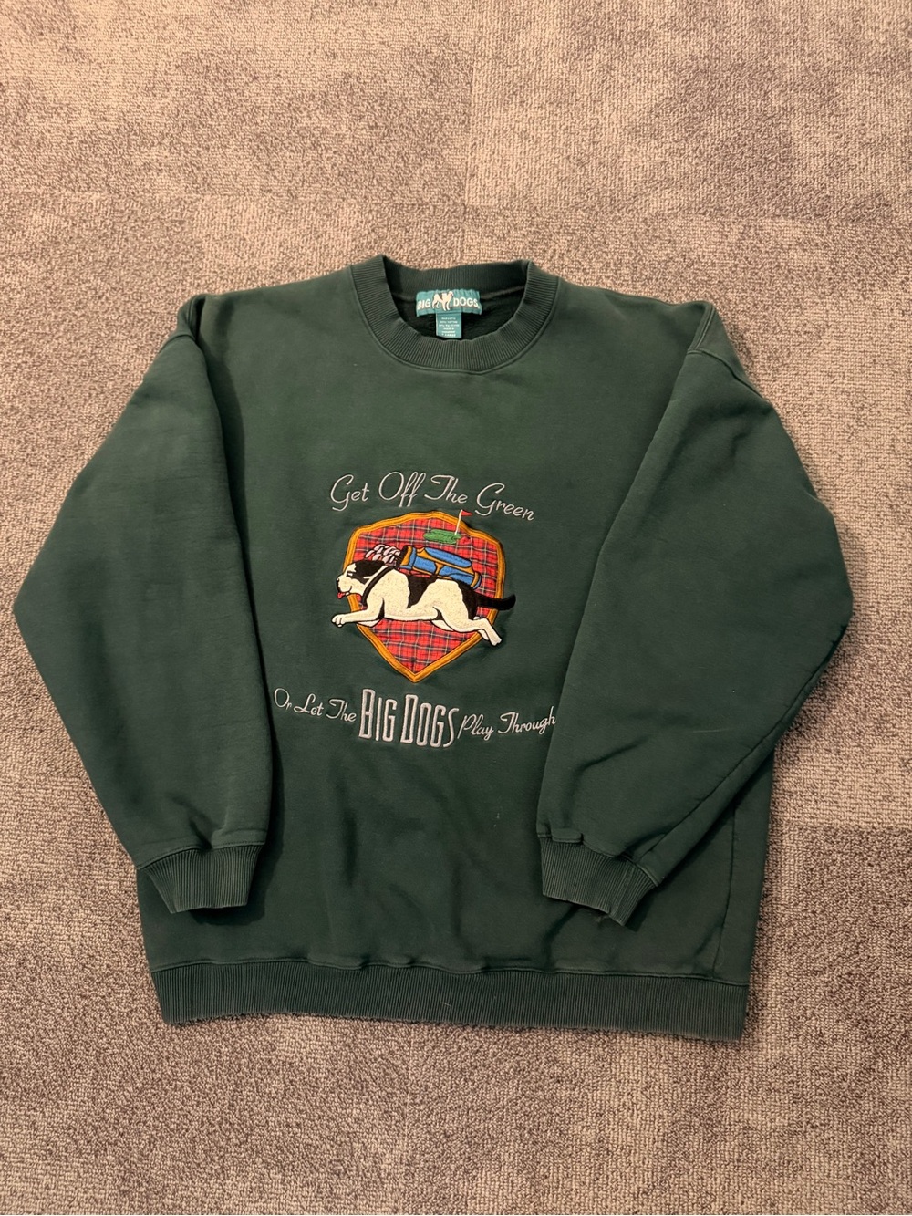 Vintage “Get Off The Green” Big Dogs Green Graphic Crewneck Sweatshirt